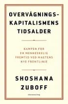 Overvågningskapitalismens tidsalder
