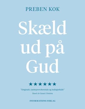 Skæld ud på Gud af Preben Kok