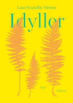 Idyller af Laus Strandby Nielsen