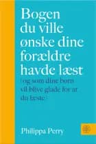 Bogen du ville ønske dine forældre havde læst