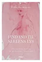 Find ind til sjælens lys
