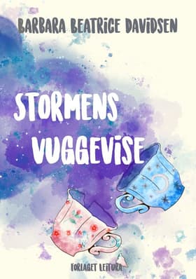 Stormens vuggevise af Barbara Beatrice Davidsen