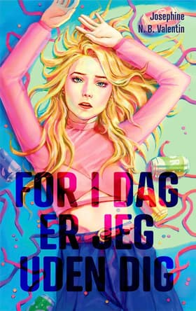 For i dag er jeg uden dig af Josephine N. B. Valentin