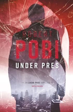 Under pres af Robert Pobi