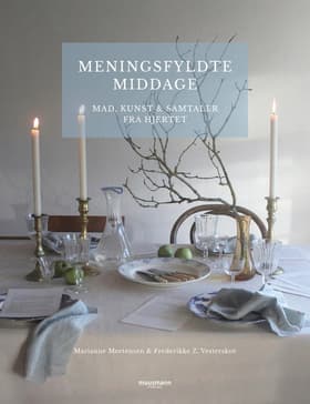 Meningsfyldte middage af Marianne Mortensen