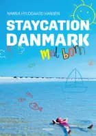 Staycation Danmark med børn