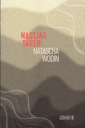 Nastjas tårer af Natascha Wodin