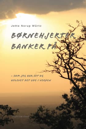 Børnehjerter banker på af Jette Norup Würtz
