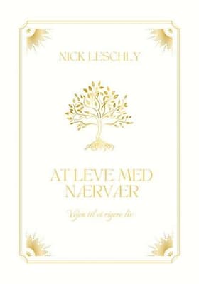 At leve med nærvær af Nick Leschly
