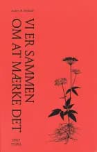 Vi er sammen om at mærke det