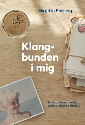 Klangbunden i mig af Birgitte Possing