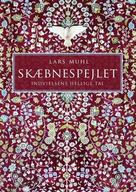 Skæbnespejlet - Indvielsens Hellige Tal af Lars Muhl