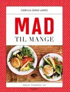 Mad til mange af Camilla Zarah Lawes