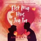 Elsk Mig Hvis Jeg Tør