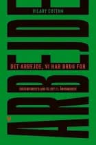 Det arbejde, vi har brug for