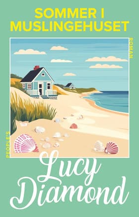 Sommer i Muslingehuset af Lucy Diamond