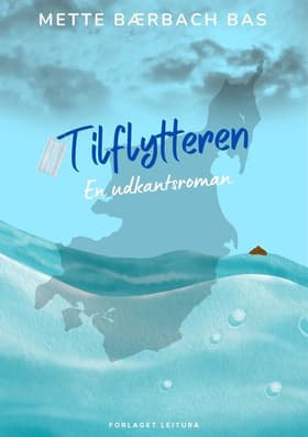 Tilflytteren af Mette Bærbach Bas