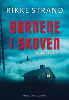 Børnene i skoven af Rikke Strand
