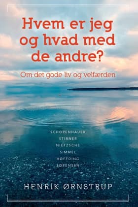 Hvem er jeg - og hvad med de andre? af Henrik Ørnstrup