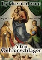 Lykkeridderne og andre noveller