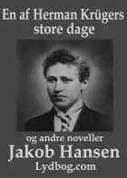 En af Herman Krügers store Dage og andre noveller