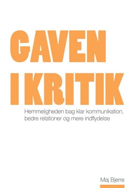 Gaven i kritik af Maj Bjerre
