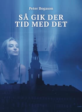 Så gik der tid med det af Peter Bogason