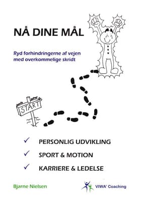 Nå dine mål af Bjarne Nielsen