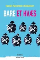 Bare et hvæs
