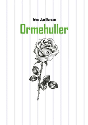 Ormehuller af Trine Juul Hansen