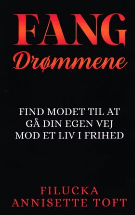 Fang Drømmene af Filucka Annisette Toft