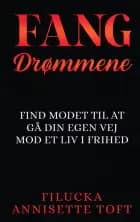Fang Drømmene