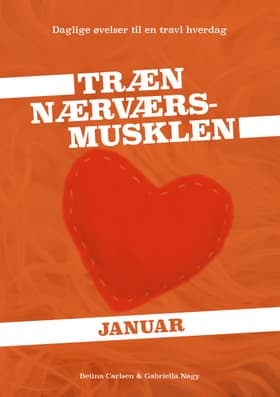 Træn Nærværs-musklen - December af Gabriella Nagy