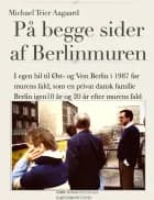 På begge sider af Berlinmuren