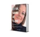 Du er værd at elske