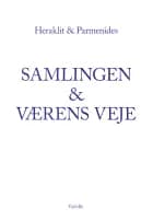 Samlingen & Værens veje