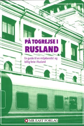 På togrejse i Rusland af Allan Have Larsen