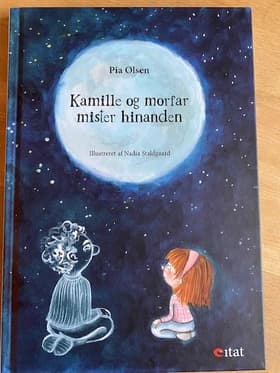 Kamille og morfar mister hinanden af Pia Olsen