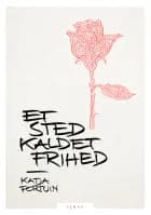 Et Sted Kaldet Frihed