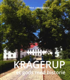Kragerup - et gods med historie af Poul Christiansen