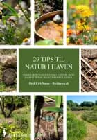 29 tips til natur i haven