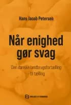 Når enighed gør svag