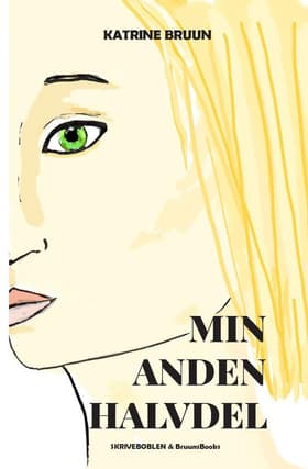Min Anden Halvdel af Katrine Bruun