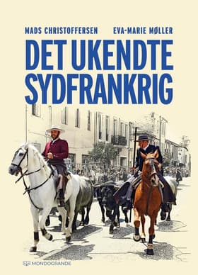 Det ukendte Sydfrankrig af Mads Christoffersen