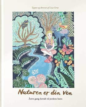 Naturen er din ven af Lisa Grue