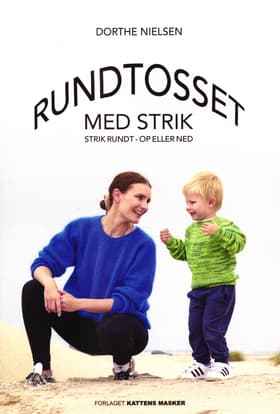 Rundtosset med strik 1 af Dorthe Nielsen
