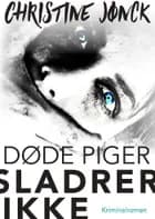 Døde piger sladrer ikke