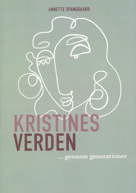 Kristines verden af Annette Spanggaard