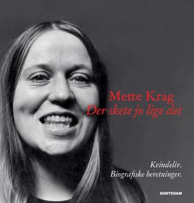 Der skete jo lige det af Mette Krag