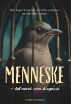 MENNESKE - defineret som diagnose